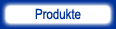 Produkte Produkte